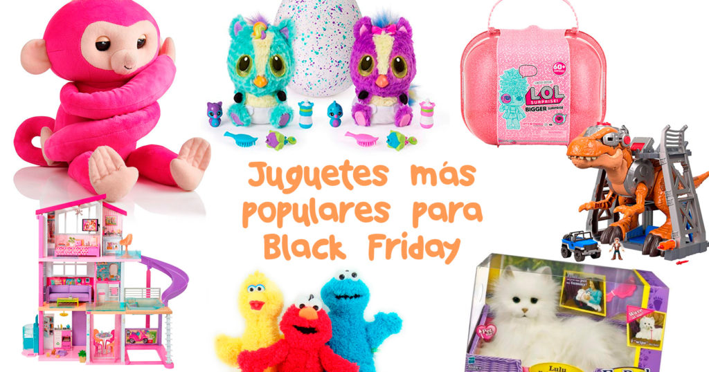 Juguetes más populares para Black Friday